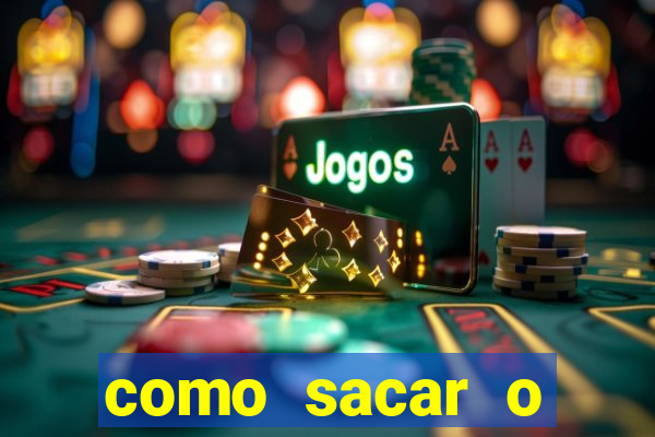 como sacar o dinheiro do jogo fortune tiger no celular